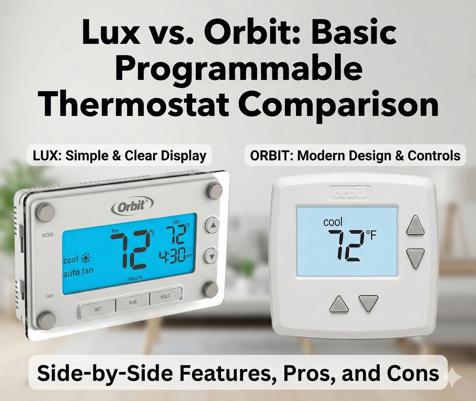 Lux vs Orbit Programmable Thermostats comparison